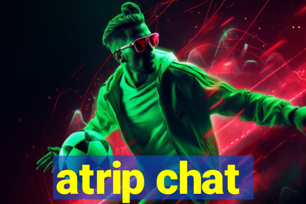 atrip chat